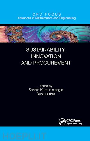 mangla sachin kumar (curatore); luthra sunil (curatore) - sustainability, innovation and procurement