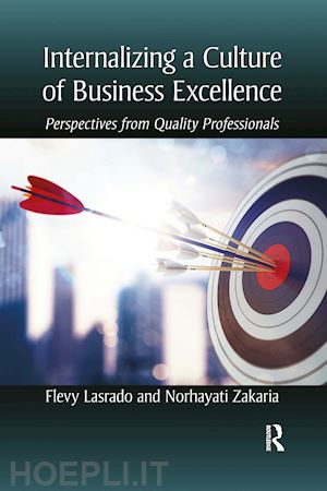lasrado flevy; zakaria norhayati - internalizing a culture of business excellence