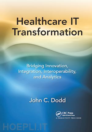 dodd john c. - healthcare it transformation