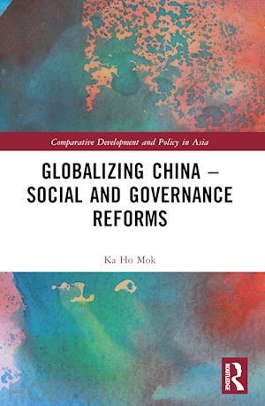 mok ka ho - globalizing china – social and governance reforms