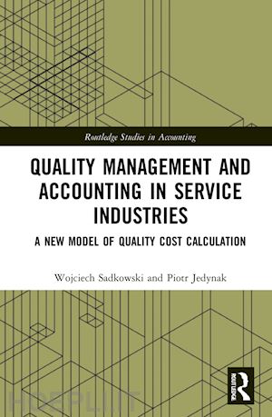 sadkowski wojciech ; jedynak piotr - quality management and accounting in service industries