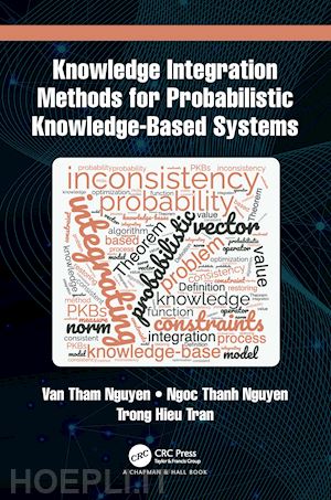 nguyen van tham; nguyen ngoc thanh; tran trong hieu - knowledge integration methods for probabilistic knowledge-based systems