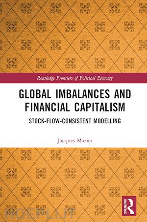 mazier jacques - global imbalances and financial capitalism