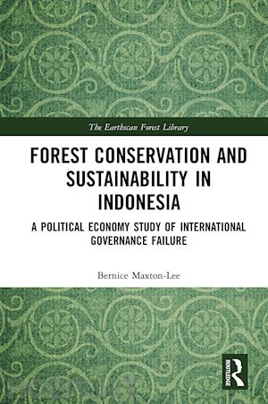 maxton-lee bernice - forest conservation and sustainability in indonesia