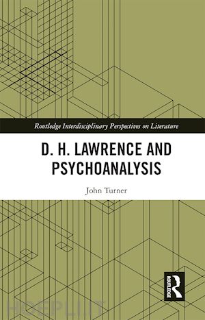 turner john - d. h. lawrence and psychoanalysis