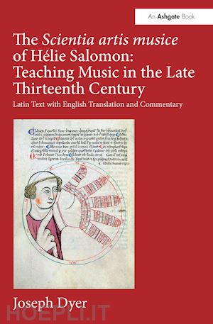 dyer joseph - the scientia artis musice of hélie salomon: teaching music in the late thirteenth century
