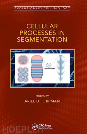chipman ariel (curatore) - cellular processes in segmentation