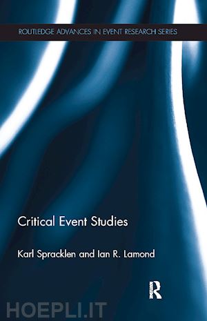 spracklen karl; lamond ian r. - critical event studies