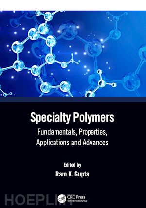 gupta ram k. (curatore) - specialty polymers