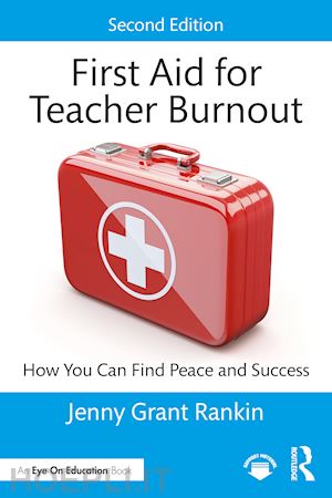 rankin jenny grant - first aid for teacher burnout