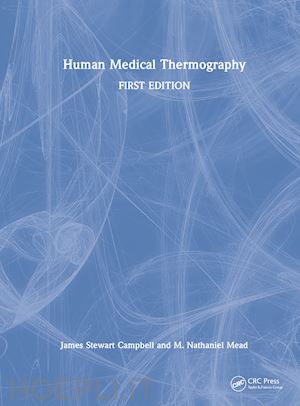 campbell james stewart; mead m. nathaniel - human medical thermography