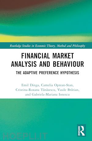 dinga emil ; oprean-stan camelia; tanasescu cristina-roxana; bratian vasile; ionescu gabriela-mariana - financial market analysis and behaviour