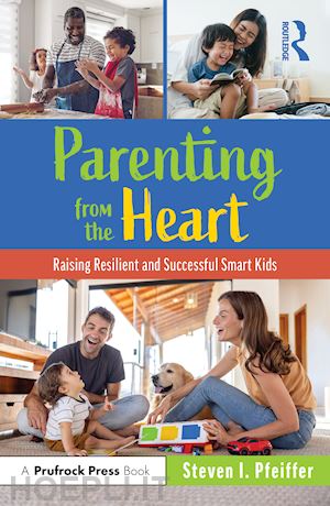 pfeiffer steven i. - parenting from the heart