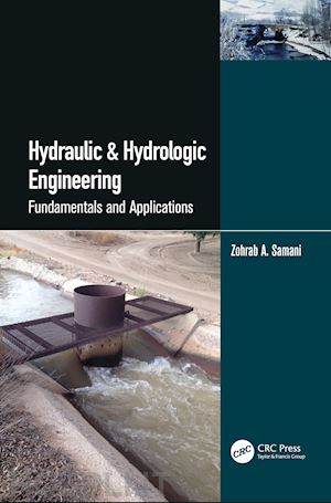 samani zohrab a. - hydraulic & hydrologic engineering