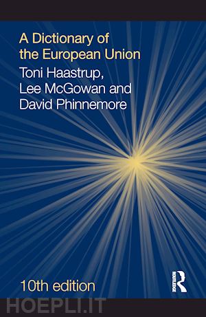 haastrup toni; mcgowan lee; phinnemore david - a dictionary of the european union