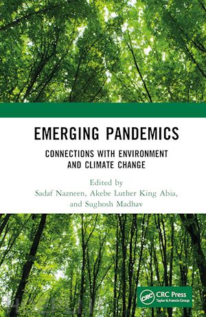 nazneen sadaf (curatore); king abia akebe luther (curatore); madhav sughosh (curatore) - emerging pandemics