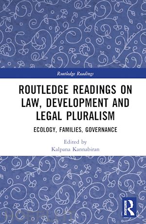 kannabiran kalpana (curatore) - routledge readings on law, development and legal pluralism