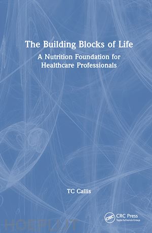 callis tc - the building blocks of life