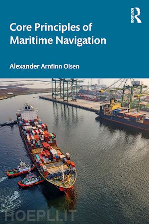 olsen alexander arnfinn - core principles of maritime navigation