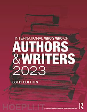 europa publications (curatore) - international who's who of authors and writers 2023