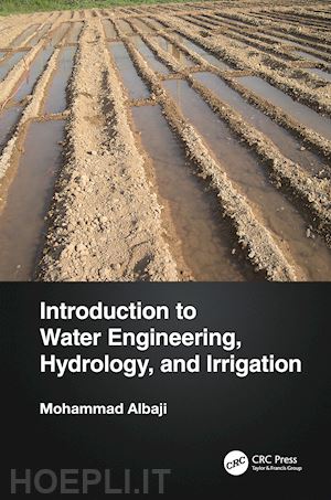 albaji mohammad - introduction to water engineering, hydrology, and irrigation