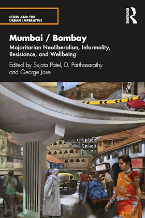 patel sujata (curatore); parthasarathy d. (curatore); jose george (curatore) - mumbai / bombay