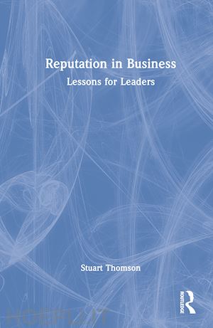 thomson stuart - reputation in business