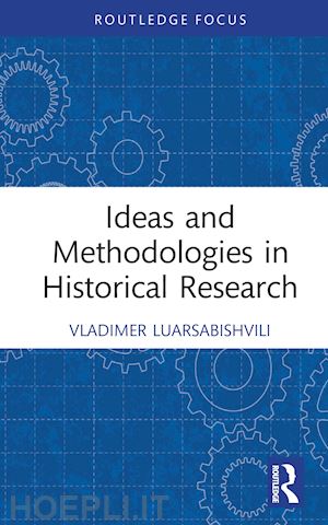 luarsabishvili vladimer - ideas and methodologies in historical research