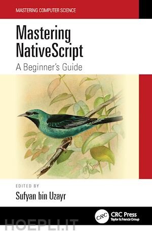 bin uzayr sufyan (curatore) - mastering nativescript