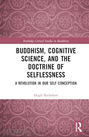 nicholson hugh - buddhism, cognitive science, and the doctrine of selflessness