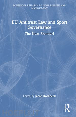 kornbeck jacob (curatore) - eu antitrust law and sport governance