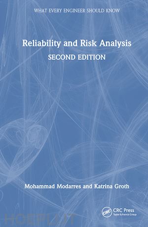 modarres mohammad; groth katrina - reliability and risk analysis