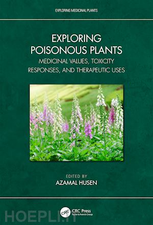 husen azamal (curatore) - exploring poisonous plants