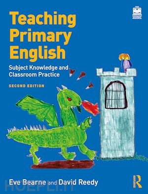 bearne eve; reedy david - teaching primary english