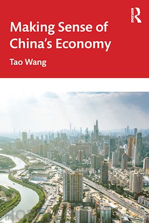 wang tao - making sense of china's economy