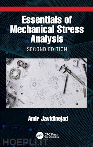 javidinejad amir - essentials of mechanical stress analysis