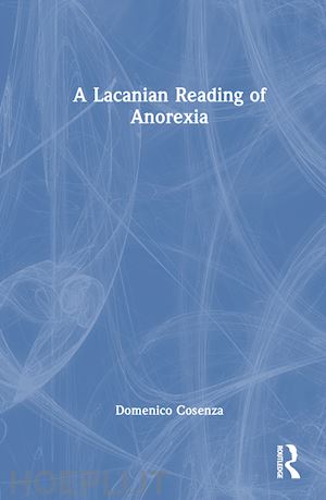 cosenza domenico - a lacanian reading of anorexia