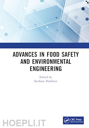 haddout soufiane (curatore) - advances in food safety and environmental engineering