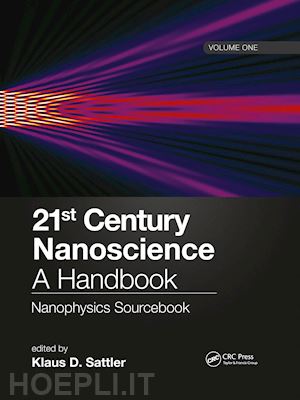 sattler klaus d. (curatore) - 21st century nanoscience – a handbook