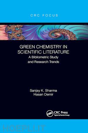 sharma sanjay; demir hasan - green chemistry in scientific literature