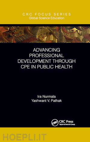 nurmala ira; pathak yashwant v. - advancing professional development through cpe in public health