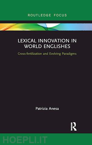 anesa patrizia - lexical innovation in world englishes
