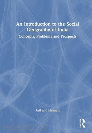 ali asif; hemant - an introduction to the social geography of india