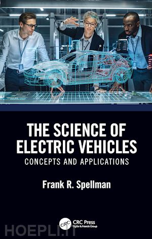 spellman frank r. - the science of electric vehicles