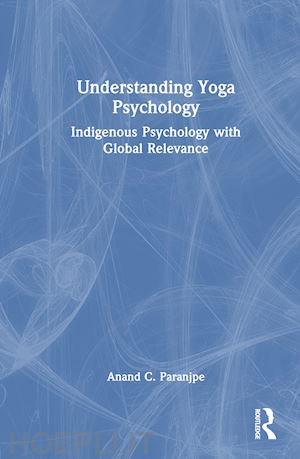 paranjpe anand c. - understanding yoga psychology