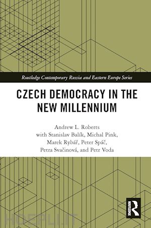 roberts andrew l. - czech democracy in the new millennium