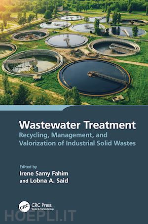 samy fahim irene (curatore); said lobna (curatore) - wastewater treatment