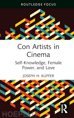 kupfer joseph h. - con artists in cinema