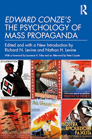 levine richard n. (curatore); levine nathan h. (curatore) - edward conze's the psychology of mass propaganda