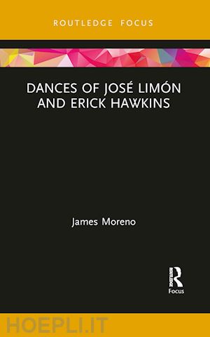 moreno james - dances of josé limón and erick hawkins